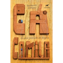 CÁ CAMILA - OU UMA INVENÇÃO DE ALEGRIA