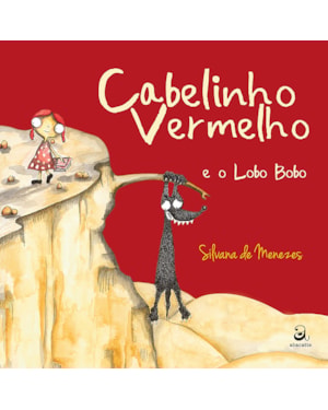 CABELINHO VERMELHO E O LOBO BOBO
