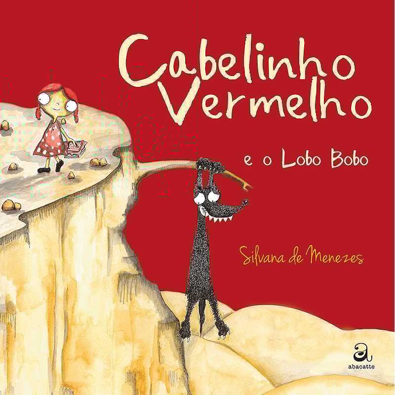 CABELINHO VERMELHO E O LOBO BOBO