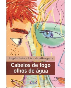 CABELOS DE FOGO, OLHOS DE ÁGUA