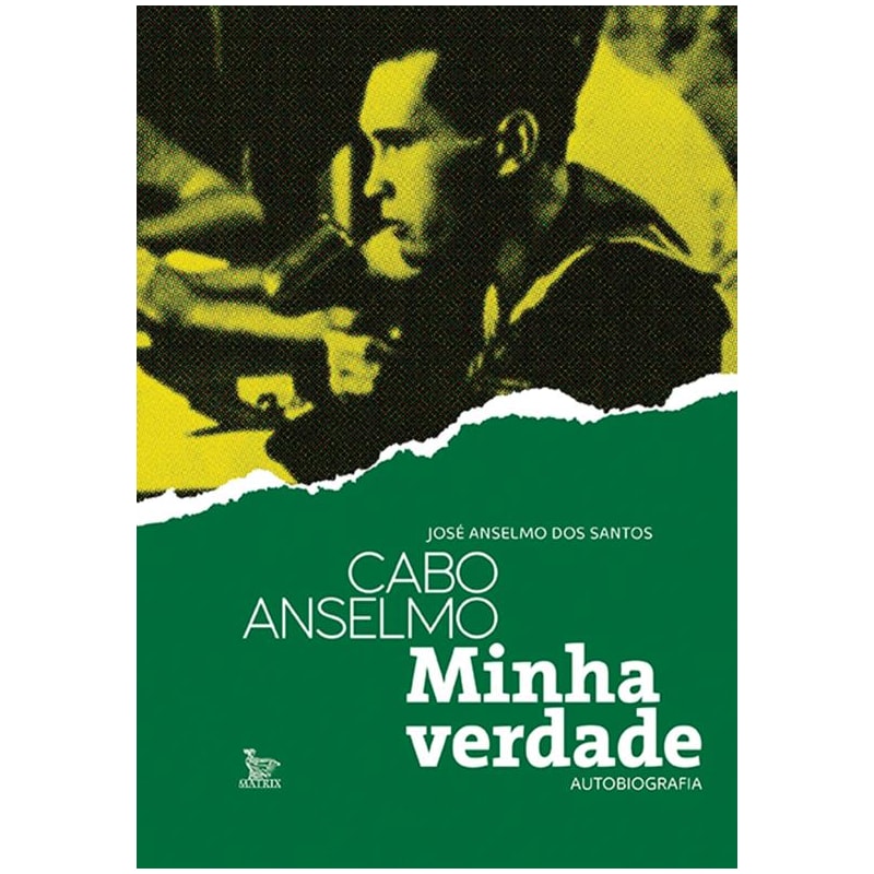 CABO ANSELMO - MINHA VERDADE AUTOBIOGRAFIA