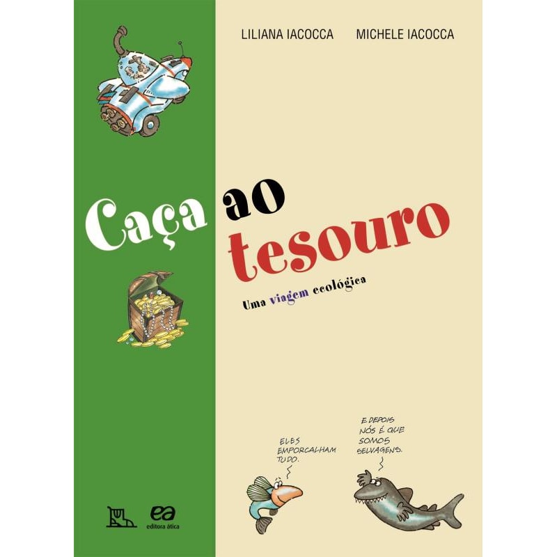 CAÇA AO TESOURO: UMA VIAGEM ECOLÓGICA
