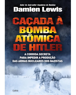 Caçada à bomba atômica de Hitler