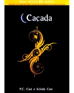 CACADA - THE HOUSE OF NIGHT LIVRO 05