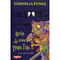 CACADORES DE FANTASMAS, OS - ATRAS DE UMA PISTA FRIA