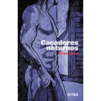 CAÇADORES NOTURNOS