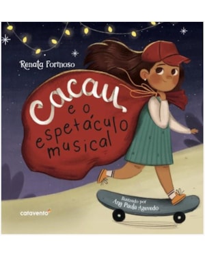 CACAU E O ESPETÁCULO MUSICAL