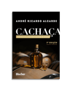 Cachaça: Ciência, tecnologia e arte