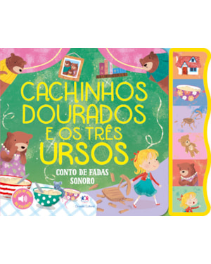 CACHINHOS DOURADOS E OS TRÊS URSOS