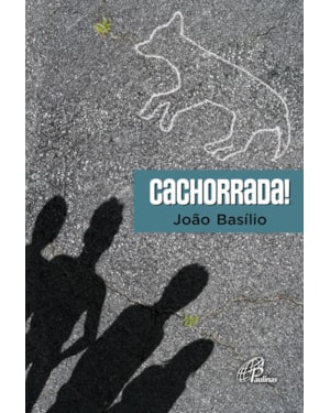Cachorrada!