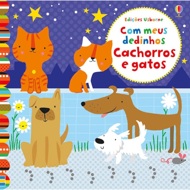 CACHORROS E GATOS : COM MEUS DEDINHOS