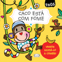 CACO ESTÁ COM FOME