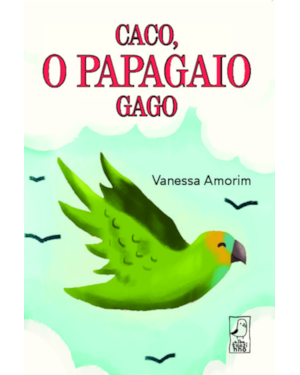 Caco, o papagaio gago