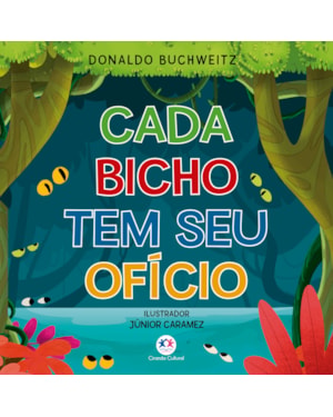CADA BICHO TEM SEU OFÍCIO