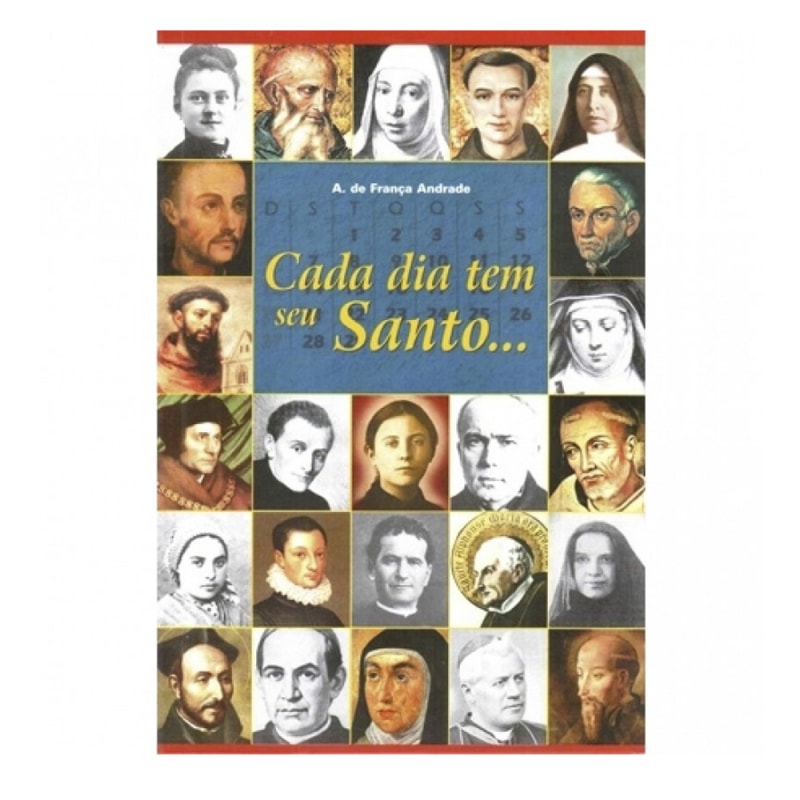 CADA DIA TEM SEU SANTO