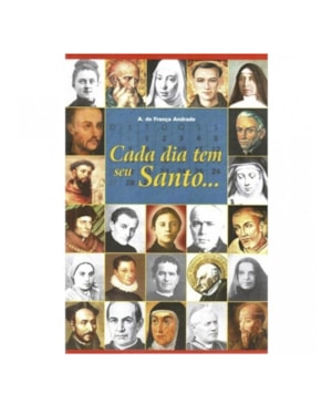 CADA DIA TEM SEU SANTO