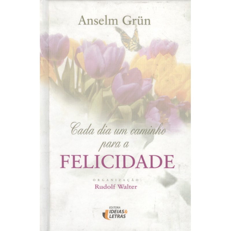 CADA DIA UM CAMINHO PARA A FELICIDADE - SIMPLES