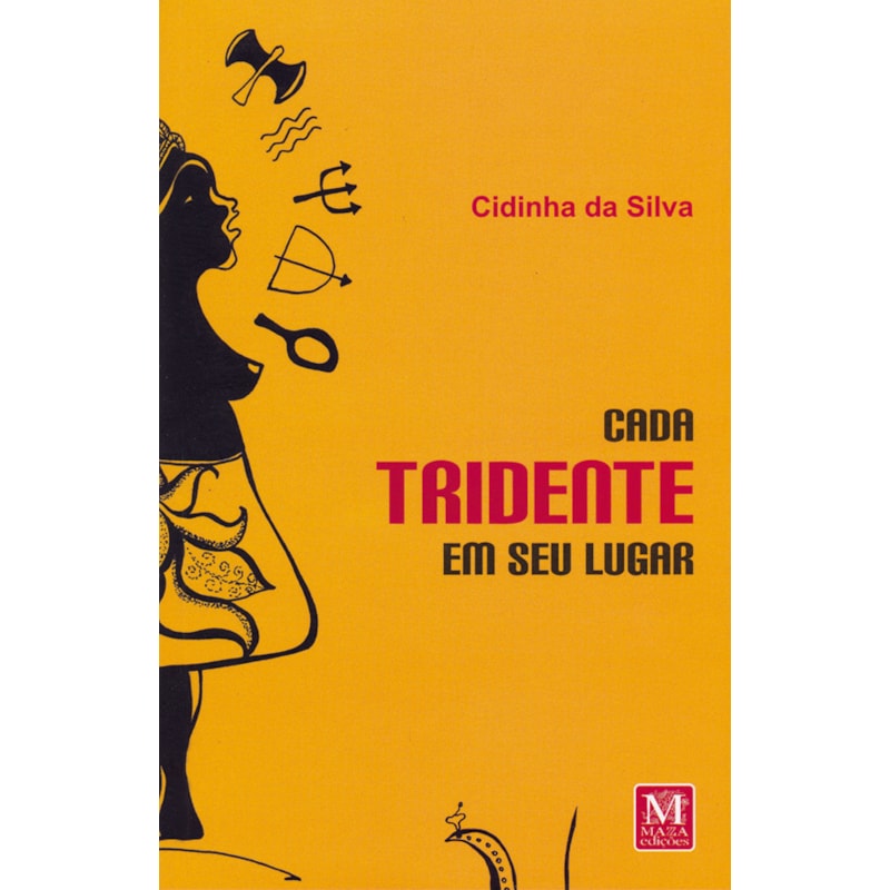 CADA TRIDENTE EM SEU LUGAR