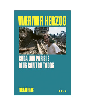 Cada um por si e Deus contra todos: Memórias