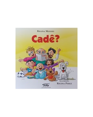 CADÊ?