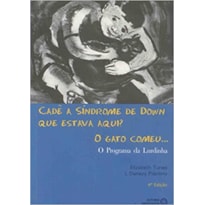 CADE A SINDROME DE DOWN QUE ESTAVA AQUI? (T) - 3