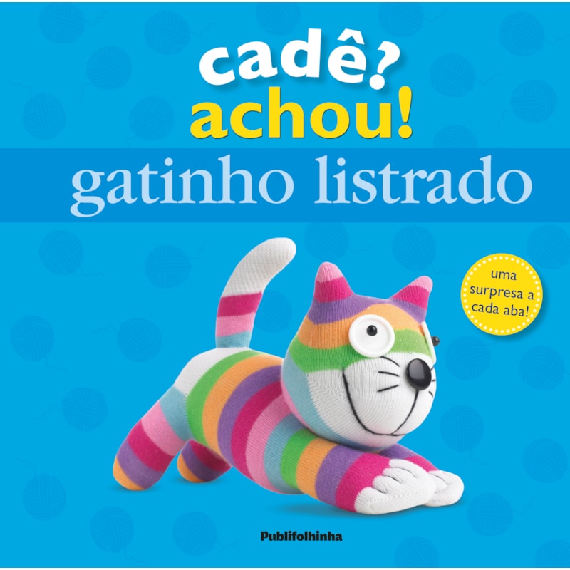 CADÊ ACHOU - GATINHO LISTRADO