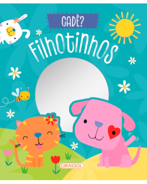 CADÊ? FILHOTINHOS
