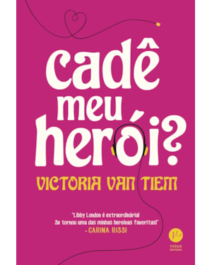 CADÊ MEU HERÓI?