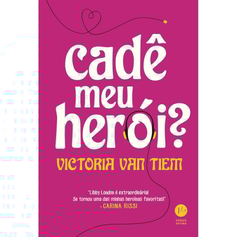 CADÊ MEU HERÓI?