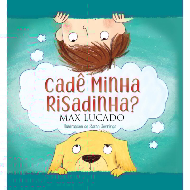 CADÊ MINHA RISADINHA?