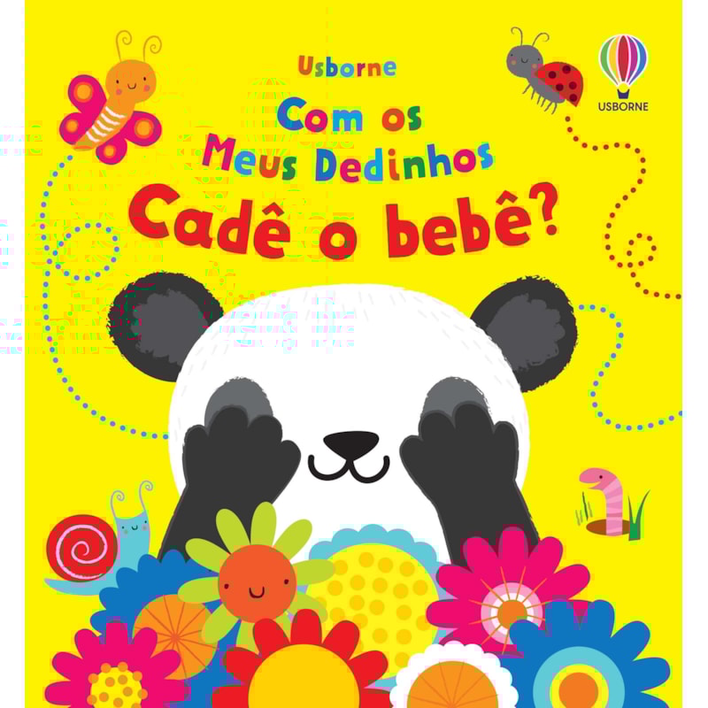 CADÊ O BEBÊ?: COM MEUS DEDINHOS