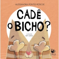 Cadê o bicho?