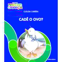 CADÊ O OVO? CADÊ O OVO?