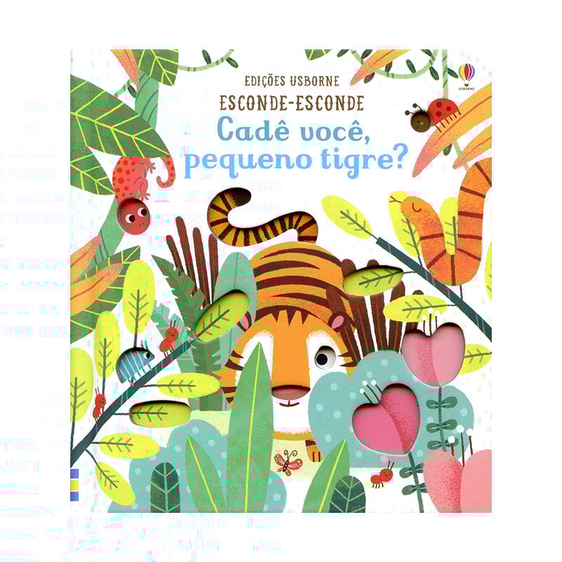 CADÊ VOCÊ, PEQUENO TIGRE? - ESCONDE-ESCONDE