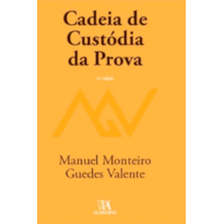 Cadeia de custódia da prova