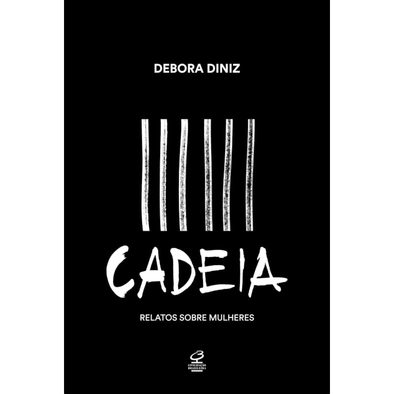 CADEIA: RELATOS SOBRE MULHERES