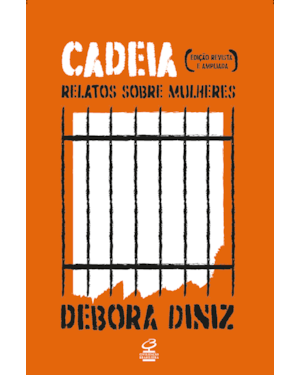 CADEIA: RELATOS SOBRE MULHERES