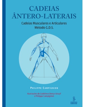 CADEIAS ÂNTERO-LATERAIS: CADEIAS MUSCULARES E ARTICULARES : MÉTODO G.D.S. 