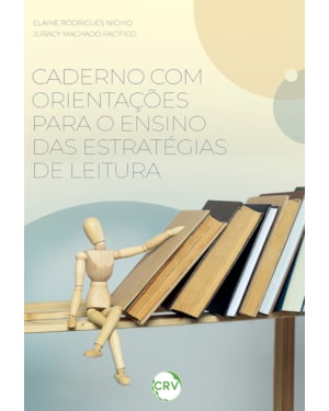 CADERNO COM ORIENTAÇÕES PARA O ENSINO DAS ESTRATÉGIAS DE LEITURA