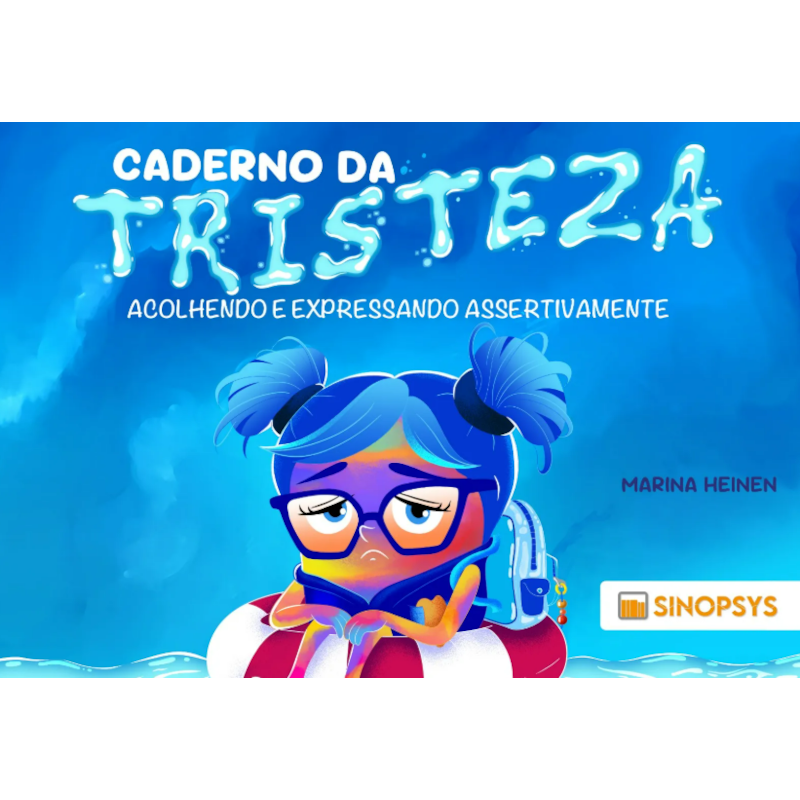 Caderno da tristeza: Acolhendo e expressando assertivamente Caderno da tristeza: acolhendo e expressando assertivamente
