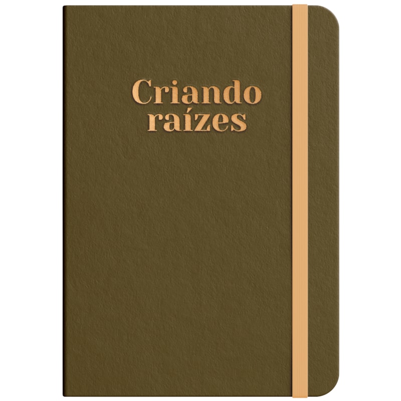 Caderno de Anotações - Criando Raizes - Bronze: by Viviane Martinello
