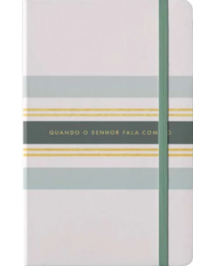 Caderno de Anotações - Verde e Branco: Quando o Senhor Fala Comigo