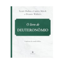 CADERNO DE ESTUDO BÍBLICO - DEUTERONÔMIO