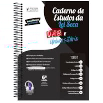 CADERNO DE ESTUDOS DA LEI SECA - UNIVERSITÁRIO E OAB