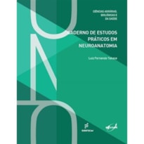 CADERNO DE ESTUDOS PRÁTICOS EM NEUROANATOMIA