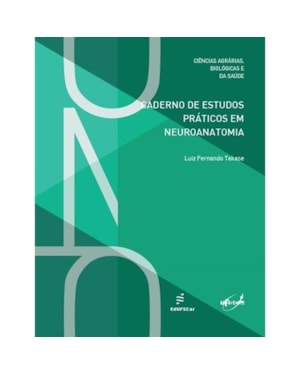 CADERNO DE ESTUDOS PRÁTICOS EM NEUROANATOMIA