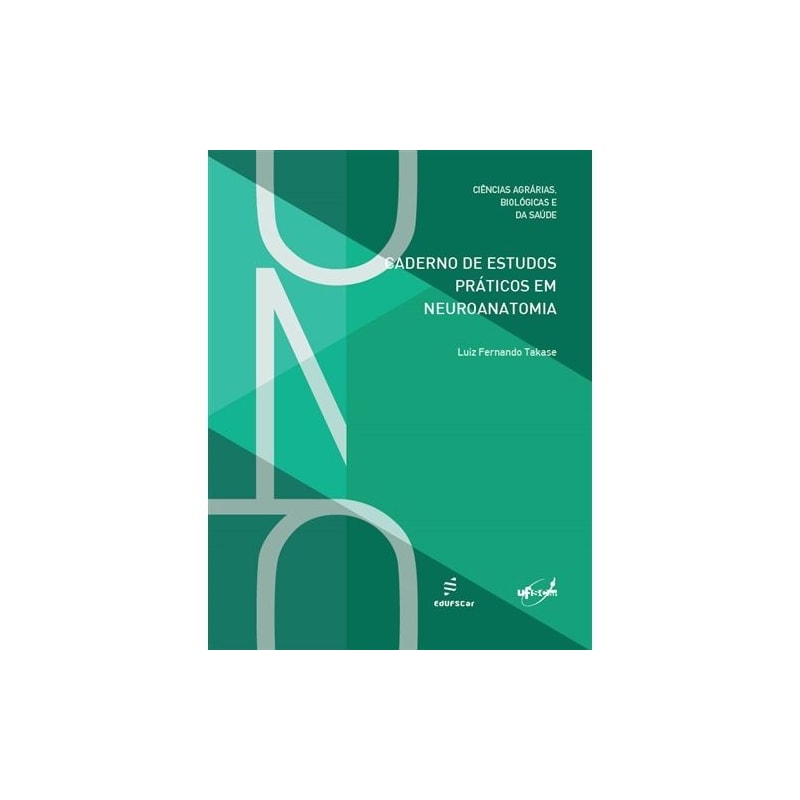 CADERNO DE ESTUDOS PRÁTICOS EM NEUROANATOMIA