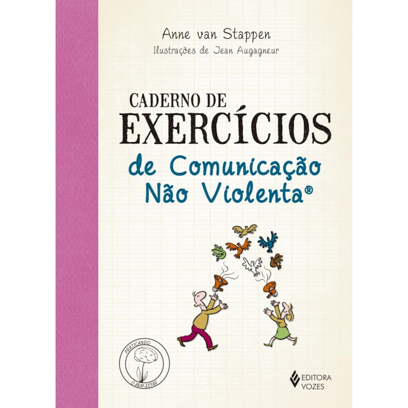 CADERNO DE EXERCÍCIOS DE COMUNICAÇÃO NÃO VIOLENTA