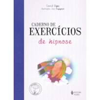CADERNO DE EXERCÍCIOS DE HIPNOSE