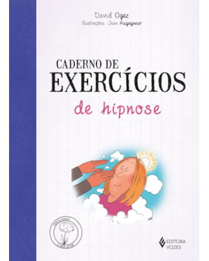 CADERNO DE EXERCÍCIOS DE HIPNOSE